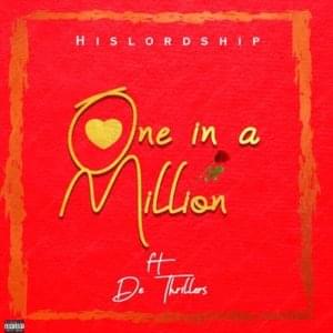 One in a Million - Hislordship (Ft. De thrillers)