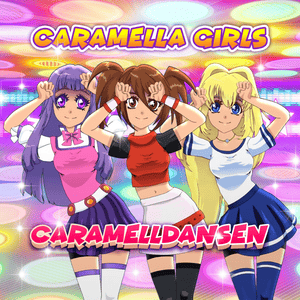 Caramelldansen - Caramella Girls