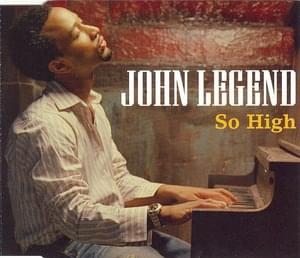 So High (Cloud 9 Remix) [Edit] - John Legend (Ft. Lauryn Hill)