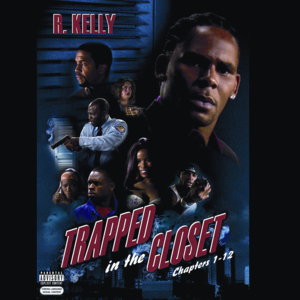 Trapped in the Closet Chapter 7 - R. Kelly