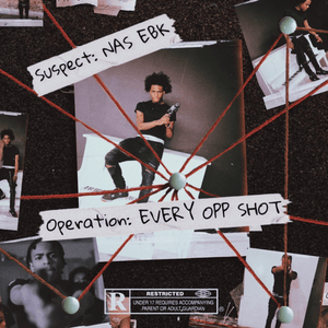 EVERYOPPSHOT - Nas EBK