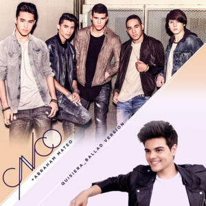 Quisiera (Ballad Version) - CNCO (Ft. Abraham Mateo)