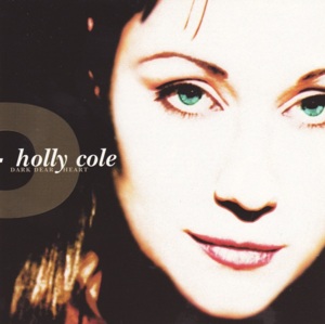 You Want More - Holly Cole