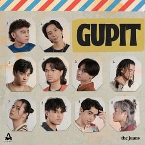 Gupit - The Juans & Alamat