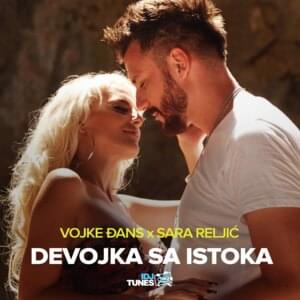 Devojka Sa Istoka - Vojke (Ft. Sara Reljic)