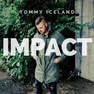 Impact - Tommy Iceland