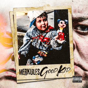 Good Kid - Merkules & C-Lance