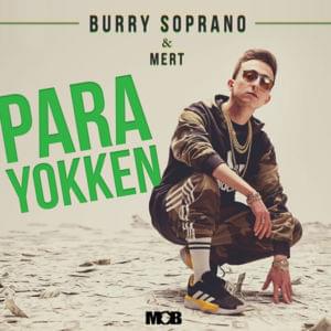 Para Yokken - Burry Soprano & Mert