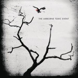 Papillon - The Airborne Toxic Event