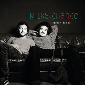 Milky Chance - Stolen Dance (Traduction Française) - Lyrxo traductions françaises