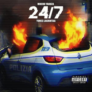 24/7 - Mocro Yakuza & Yunes LaGrintaa