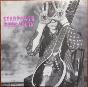 Starpower - Sonic Youth