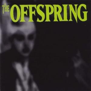 Out on Patrol - The Offspring