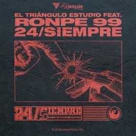 Ronpe99' - 24/Siempre - El Triángulo Estudio