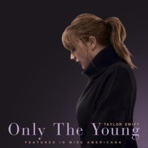 Taylor Swift - Only The Young (Filipino Translation) - Lyrxo Pagsasalin Sa Filipino