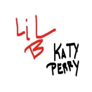 Katy Perry - Lil B