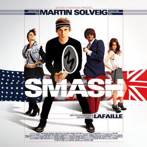 We Came to Smash (In a Black Tuxedo) - Martin Solveig (Ft. Dev)