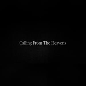 Calling From The Heavens - Skylar Grey