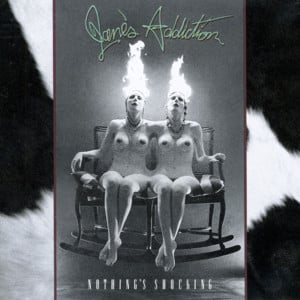 Standing in the Shower... Thinking - Jane's Addiction