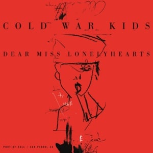 Bottled Affection - Cold War Kids