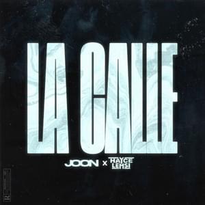 LA CALLE - JOON (FRA) (Ft. Hayce Lemsi)