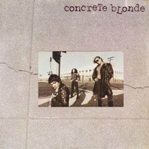 Make Me Cry - Concrete Blonde