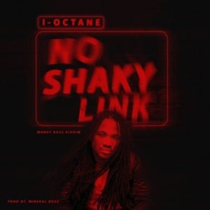 No Shaky Link - I-Octane