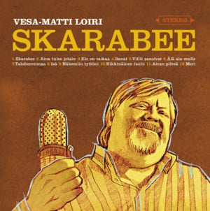 Skarabee - Vesa-Matti Loiri