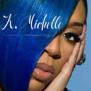 The Sky Is Falling - K. Michelle