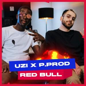 Red Bull - UZI (FRA) (Ft. P.Prod)