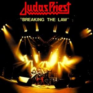 Breaking the Law - Judas Priest