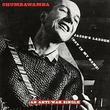 Jacob’s Ladder (Not In My Name) - Chumbawamba