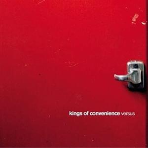 I Don’t Know What I Can Save You From (Röyksopp Remix) - Kings of Convenience