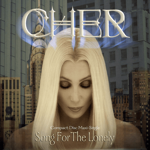 Song for the Lonely - Cher