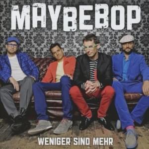 Weniger sind mehr - MAYBEPOP