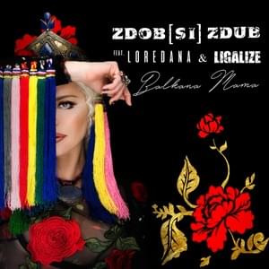 Balkana Mama - Zdob și Zdub (Ft. Лигалайз (Ligalize) & Loredana (ROU))