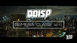 Primeira Classe - DoisP