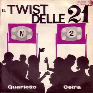 Il twist delle 21 - Quartetto Cetra