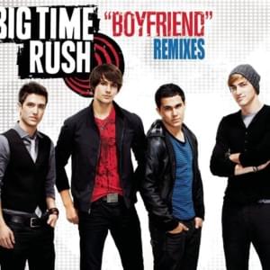 Boyfriend (Jump Smokers Remix Extended Version) - Big Time Rush (Ft. Snoop Dogg)