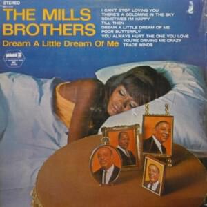 Dream a Little Dream of Me - The Mills Brothers