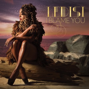 I Blame You - Ledisi