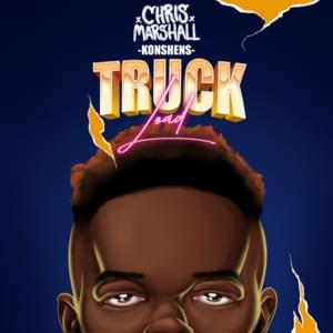 Truck Load - Chris Marshall (JAM) (Ft. Konshens)