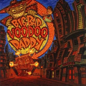 Minnie the Moocher - Big Bad Voodoo Daddy