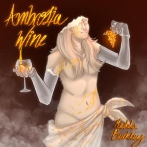 Ambrosia Wine - Madds Buckley