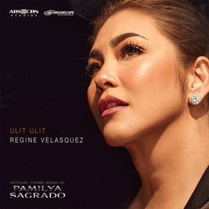 Ulit Ulit - Regine Velasquez