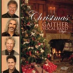 Away In A Manger - The Gaither Vocal Band