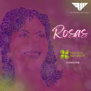 Rosas (Bukas Palad Music Ministry Version) - Bukas Palad Music Ministry