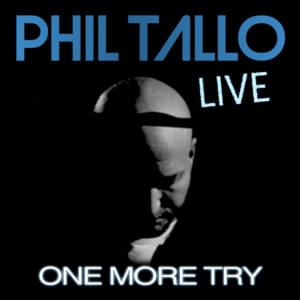 One More Try (Live) - Phil Tallo