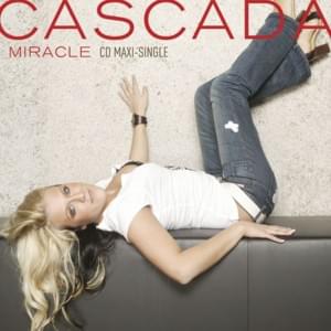 Miracle (USA Extended Mix) - Cascada