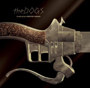 ​theDOGS - 澤野弘之 (Hiroyuki Sawano) (Ft. ​mpi)